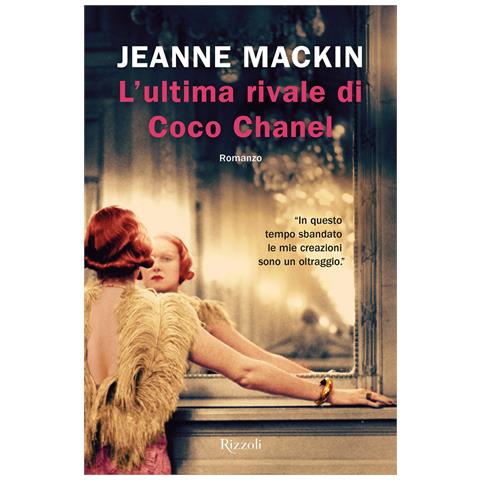 Jeanne MacKin - L'ultima rivale di Coco Chanel - Foto 1