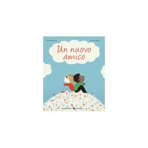 Astrid Desbordes - Un nuovo amico. Ediz. a colori - Foto 1