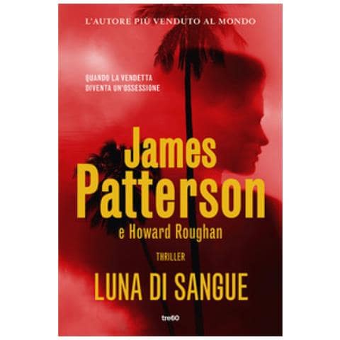 James Patterson - Luna di sangue - Foto 1