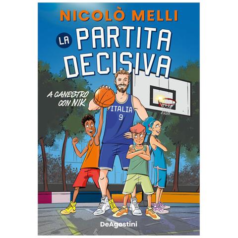 Nicolò Melli - La partita decisiva. A canestro con Nik - Foto 1