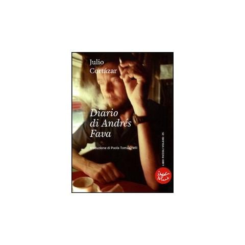 Julio Cortázar - Diario di Andrés Fava - Foto 1