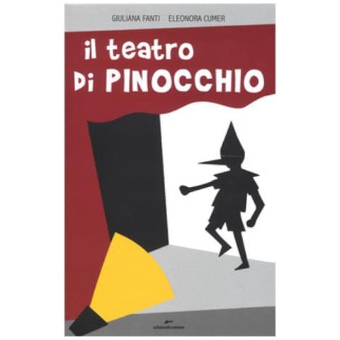 Giuliana Fanti - Il teatro di Pinocchio. Ediz. a colori - Foto 1