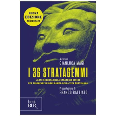 Franco Battiato - I 36 stratagemmi. L'arte segreta della strategia cinese per trionfare in ogni campo della vita quotidiana. Nuova ediz. - Foto 1