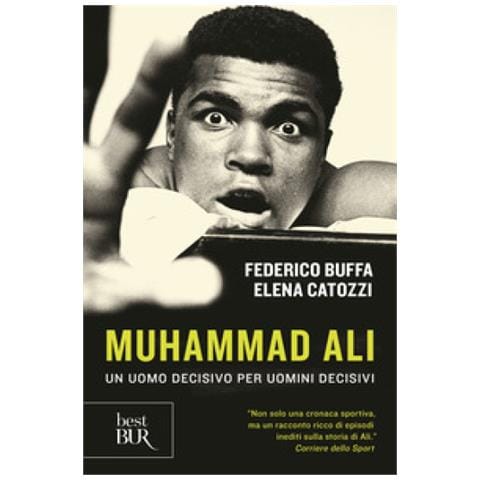 Federico Buffa - Muhammad Ali. Un uomo decisivo per uomini decisivi - Foto 1