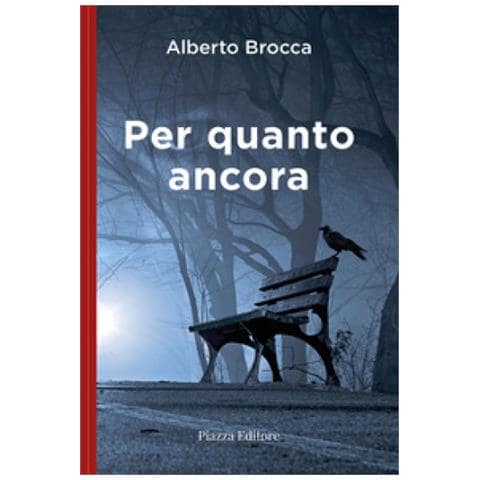 Alberto Brocca - Per Quanto Ancora - Foto 1