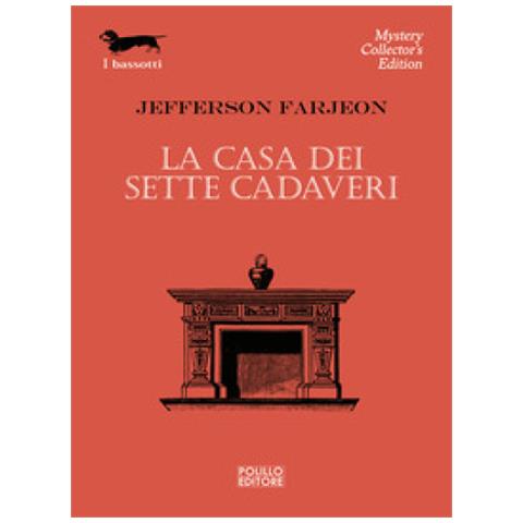 Jefferson Farjeon - La Casa Dei Sette Cadaveri - Foto 1