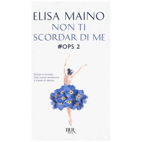 Elisa Maino - Non ti scordar di me. #Ops. Vol. 2 - Foto 1