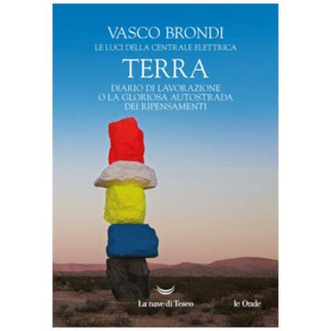 Vasco Brondi - Terra. Diario Di Lavorazione O La Gloriosa Autostrada Dei Ripensamenti - Foto 1