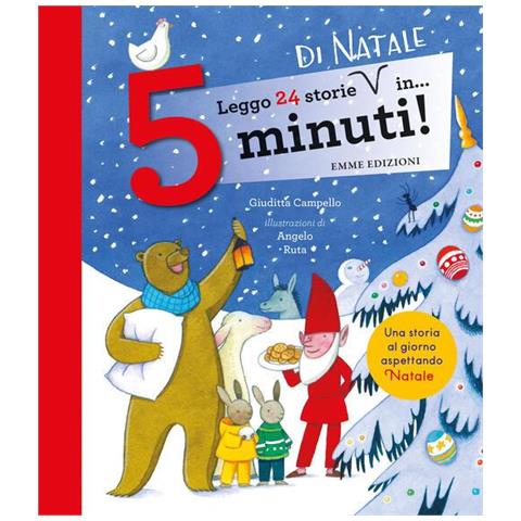 Giuditta Campello - Leggo 24 storie di Natale in… 5 minuti! Stampatello maiuscolo. Ediz. a colori - Foto 1