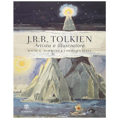 G. Hammond Wayne - J.R.R. Tolkien. Artista e illustratore. Ediz. a colori - Foto 1