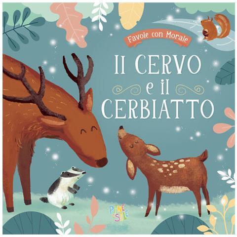 Roberta Vottero - Il cervo e il cerbiatto. Ediz. a colori - Foto 1