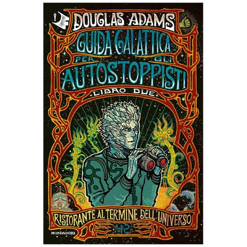 Douglas Adams - Ristorante Al Termine Dell'universo - Foto 2