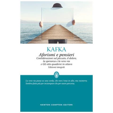 Franz Kafka - Aforismi E Pensieri - Foto 1