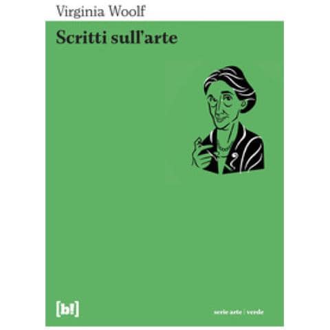 Virginia Woolf - Scritti Sull'arte - Foto 1