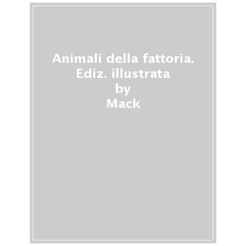 Mack - Animali Della Fattoria. Ediz. A Colori - Foto 1