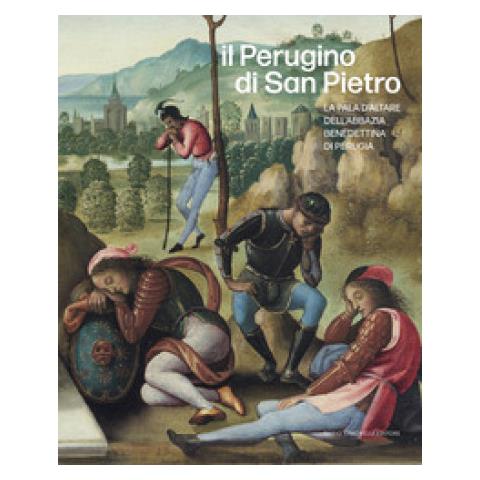 Laura Teza - Il Perugino di San Pietro. La pala d'altare dell'abbazia benedettina di Perugia. Ediz. illustrata - Foto 1