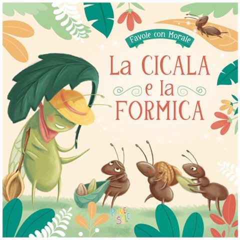 Laura Sighinolfi - La cicala e formica. Ediz. a colori - Foto 1