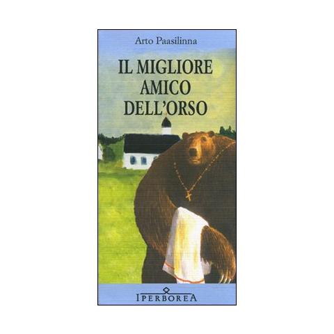 Arto Paasilinna - Il migliore amico dell'orso - Foto 1