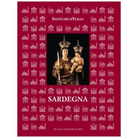 Maria Giuseppina Meloni - Santuari d'Italia. Sardegna - Foto 1