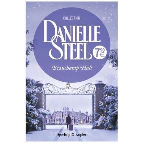 Danielle Steel - Beauchamp Hall. Ediz. Italiana - Foto 2