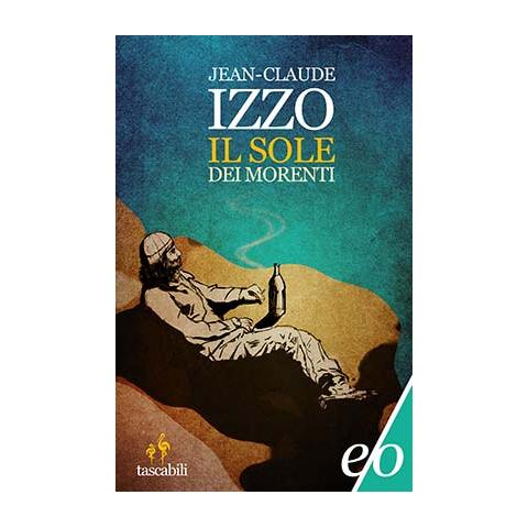Jean-Claude Izzo - Il sole dei morenti - Foto 3