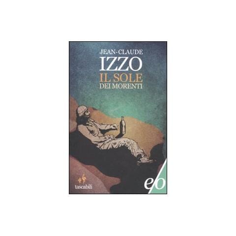 Jean-Claude Izzo - Il sole dei morenti - Foto 2