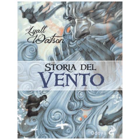 Lyall Watson - Storia Del Vento - Foto 1