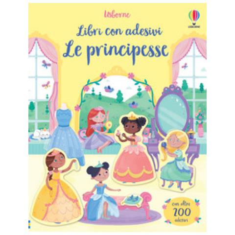 Kirsteen Robson - Le Principesse. Libri Con Adesivi. Ediz. A Colori - Foto 1
