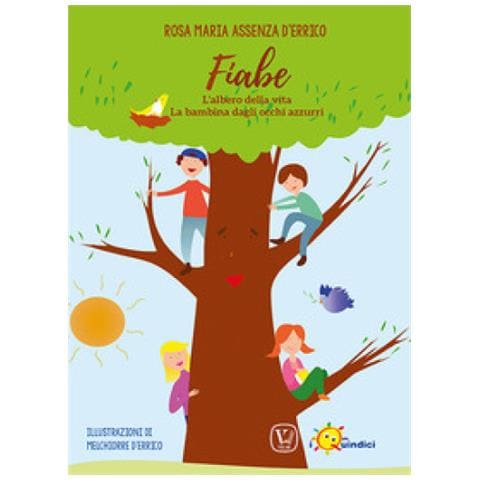 Rosa Maria Assenza D'errico - L'albero Della Vita-la Bambina Dagli Occhi Azzurri - Foto 1