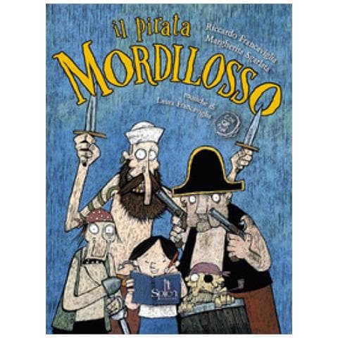 Riccardo Francaviglia - Il Pirata Mordilosso. Con Play-list Online - Foto 1
