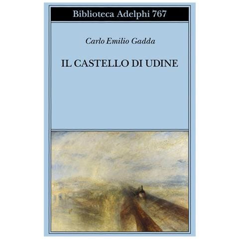 Carlo Emilio Gadda - Il castello di Udine - Foto 1