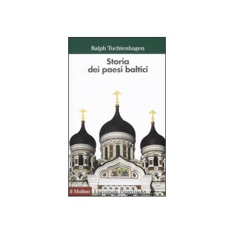 Ralph Tuchtenhagen - Storia dei paesi baltici - Foto 1