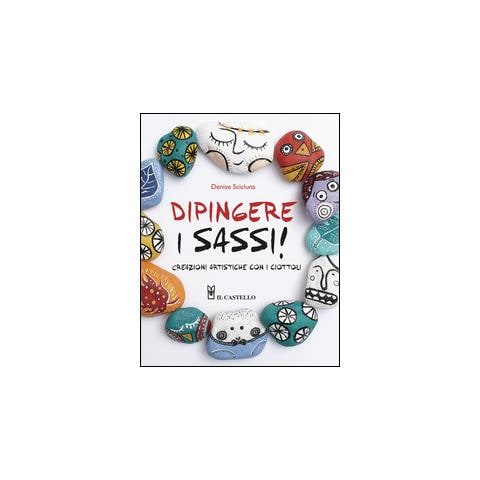 Denise Scicluna - Dipingere i sassi! - Foto 1