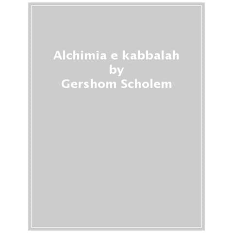 Gershom Scholem - Alchimia E Kabbalah - Foto 1
