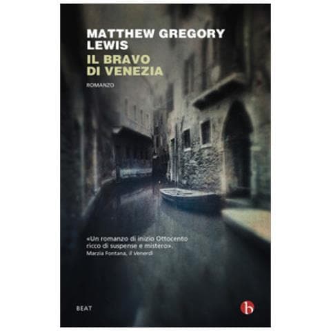 Matthew Gregory Lewis - Il Bravo Di Venezia - Foto 1