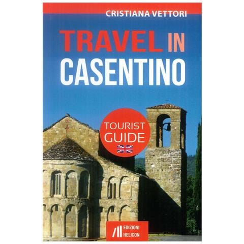 Cristiana Vettori - Travel in Casentino. Tourist guide - Foto 1