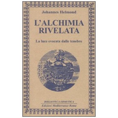 L'alchimia rivelata. La luce evocata dalle tenebre - Foto 4