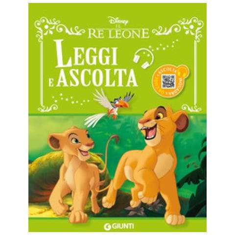 Il Re Leone. Leggi E Ascolta. Ediz. A Colori. Con Qr Code Per Ascoltare La Storia - Foto 1