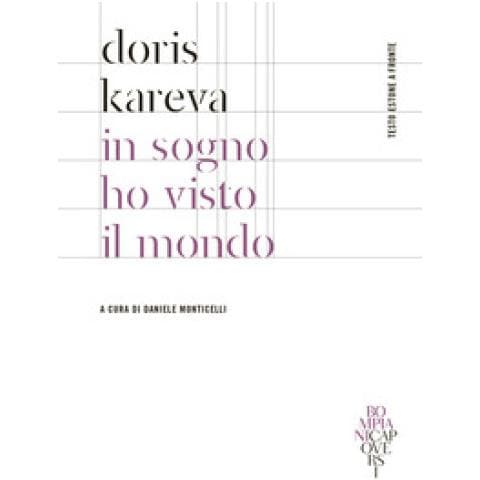 Doris Kareva - In Sogno Ho Visto Il Mondo. Testo Estone A Fronte - Foto 1
