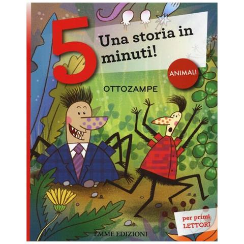 Stefano Bordiglioni - Ottozampe. Una storia in 5 minuti! Ediz. a colori - Foto 1