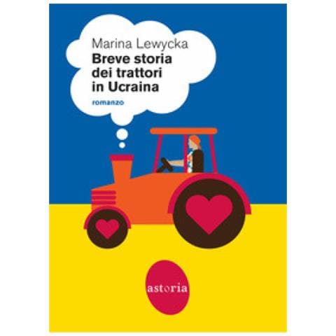 Marina Lewycka - Breve Storia Dei Trattori In Ucraina - Foto 1