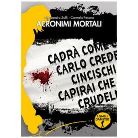 Alessandra Zuffi - Acronimi mortali - Foto 1