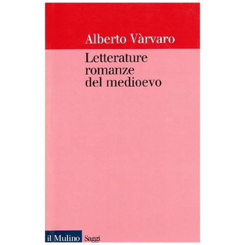Alberto Varvaro - Letterature romanze del Medioevo - Foto 1