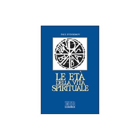 Pavel Evdokìmov - Le età della vita spirituale - Foto 1