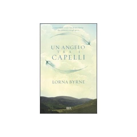 Lorna Byrne - Un angelo tra i capelli - Foto 1