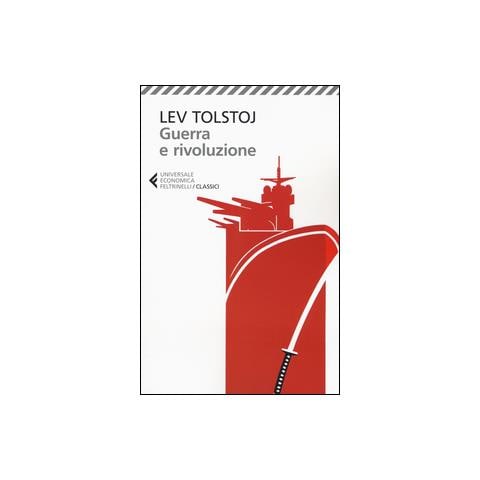 Lev Tolstoj - Guerra e rivoluzione - Foto 1