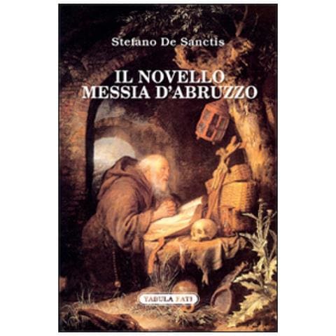 Stefano De Sanctis - Il novello messia d'Abruzzo - Foto 2