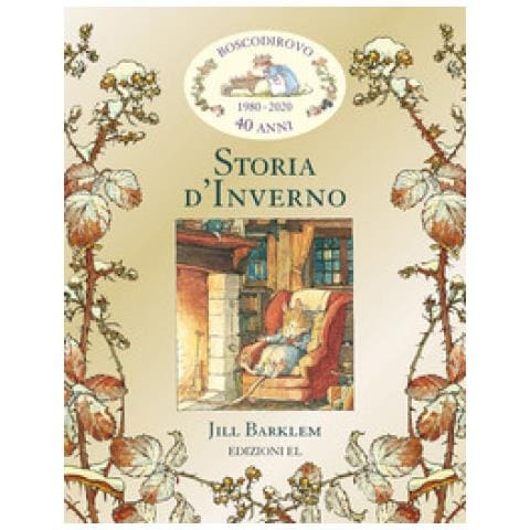 Jill Barklem - Storia D'inverno. I Racconti Di Boscodirovo - Foto 1