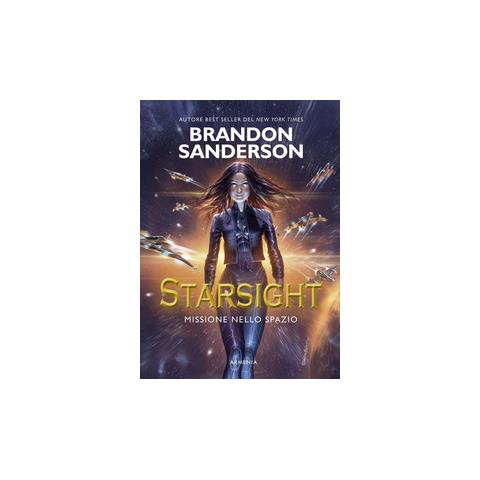 Brandon Sanderson - Starsight. Missione Nello Spazio - Foto 2