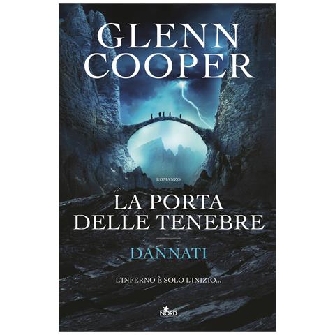 Glenn Cooper - La porta delle tenebre. Dannati - Foto 1
